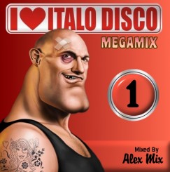 Alex Mix - I Love Italo Disco (Megamix 1) (Front).jpg