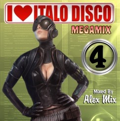 Alex Mix - I Love Italo Disco Megamix 4 (Front).jpg
