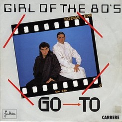 Go To - Girl Of The 80's (Front).jpg