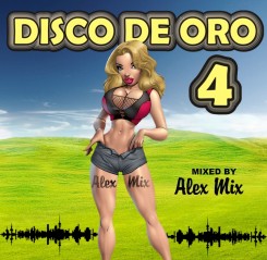 Alex Mix - Disco De Oro 4 (Front).jpg