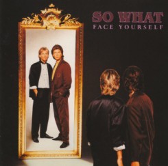 So What - Face Yourself 1989.jpeg