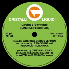 Cristalli Liquidi - Caroline E L'Uomo Nero (Canzone Registrata).jpeg