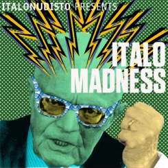 ItaloNuDisto presents Italo Madness.jpg