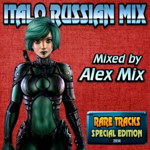 Alex Mix - Italo Russian Mix (2014).jpg