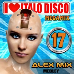 Alex Mix - I Love Italo Megamix 17 (Front).jpg