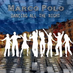 Marco Polo - Dancing All The Night (Maxi-Single) 2014..jpg