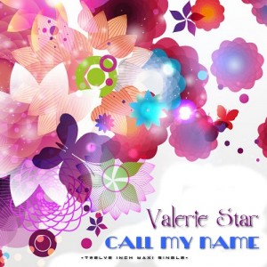 Valerie Star - Call My Name (Maxi Single) 2014.jpg