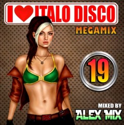 Alex Mix - I Love Italo Disco Mix 19 (Front).jpg