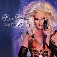 Miss Chantal - Sag Mir Warum (Maxi-Single) 2014.jpeg