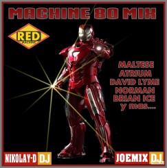 Machine 80 Mix by DJ NIKOLAY-D & JOEMIX DJ (2014) Red Machine Team.jpg