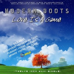 Modern Boots - Love Is A Game (Maxi-Single) 2014..jpg