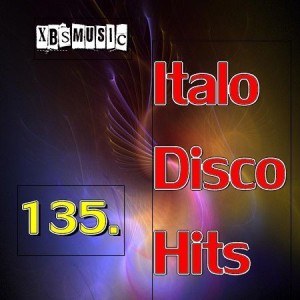 ITALO DISCO HITS VOL 135-2015 XBSmusic.jpg