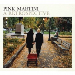 Pink Martini - A Retrospective (2011).jpg