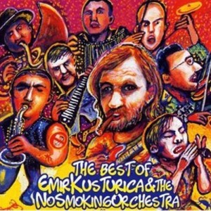 Emir Kusturica & The No Smoking Orchestra - The Best Of....jpg