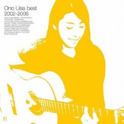 Lisa Ono - Ono Lisa Best 2002-2006 (2008).jpg