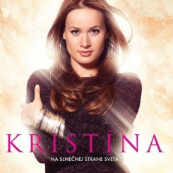 Kristina - Na Slnecnej Strane Sveta (2012).jpg