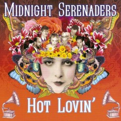 Midnight Serenaders - Hot Lovin' (2011).jpeg