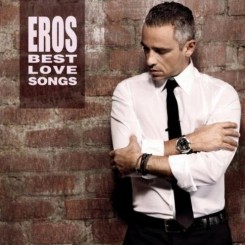 Eros Ramazzotti - Eros Best Love Songs (2012).jpg