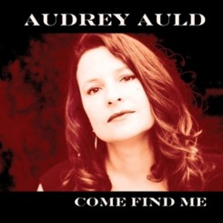 Audrey Auld - Come Find Me (2011).jpg