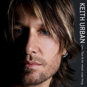 Keith Urban - Love Pain & The Whole Crazy Thing (2006).jpg