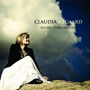 Claudia Nygaard – Let the Storm Roll In (2011).jpg