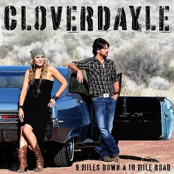 Cloverdayle - 9 Miles Down A 10 Mile Road (2012).JPG
