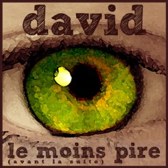 Lohstana David - Le Moins Pire (Avant La Suite) (2008).jpg