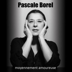 Pascale Borel - Moyenement Amoureuse (2012).jpg