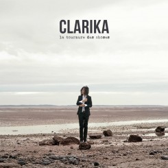 Clarika - La Tournure Des Choses (2013).jpg