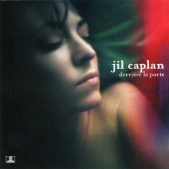 Jil Caplan - Derriere la Porte (2007).jpg