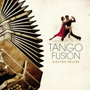 VA - Tango Fusion - Electro Deluxe (2013).jpg