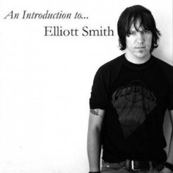 Elliott Smith - An Introduction to... Elliott Smith (2010).jpg