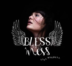 Lisa Mitchell - Bless This Mess (2012).jpg