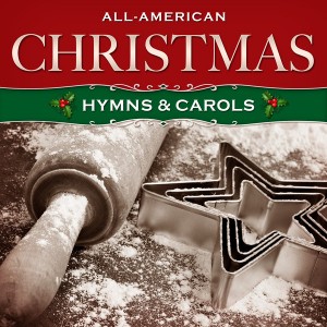Faith Singers & Orchestra - All-American Christmas Hymns & Carols (2012).jpg