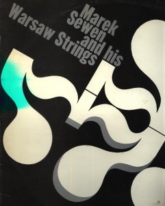 Warszawskie Smyczki - Marek Sewen and his Warsaw Strings LP 1974 Muza SXL 1037.jpg
