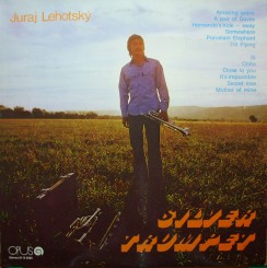 Juraj Lehotsky - Silver Trumpet LP 1975 Opus 91 13 0392.JPG