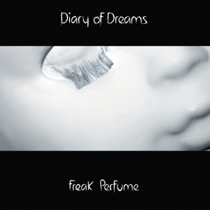 (2002) Diаry Оf Dreams - Freak Perfume.jpeg