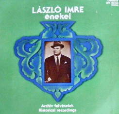 _László Imre énekel - Archív Felvételek (Historical Recordings).jpeg