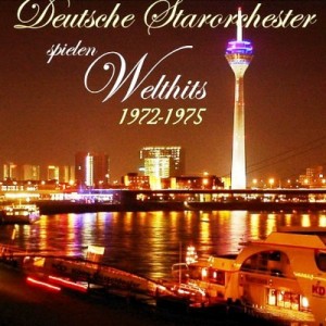 Deutsche Starorchester spielen Welthits - Hits des Jahre 1972-1975 (1988).jpg