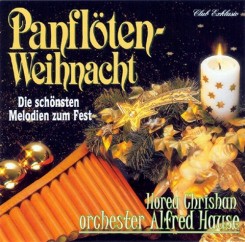 Alfred Hause, Horea Crishan (Panflute) - Weihnacht (1994).jpg