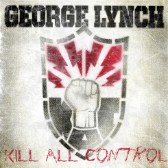 00. George Lynch - Kill All Control 2011 cover.jpg