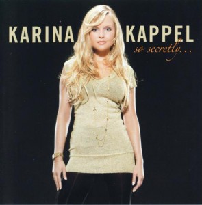 Karina Kappel -  So Secretly-2005.jpg