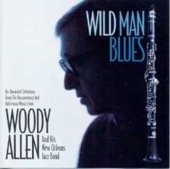 Woody Allen_Wild Man Blues_1998_BMG.jpg