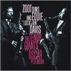 Zoot Sims & Eddie Lockjaw Davis The Tenor Giants Featuring Oscar Peterson (2).jpg