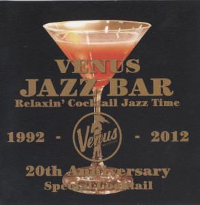 Venus Jazz Bar Relaxin' Cocktail Jazz Time.jpg