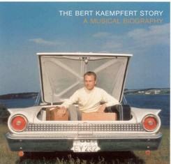 The Bert Kaempfert Story. (2002г).jpg