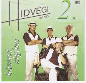 Hidvégi Band - Húzzad, cigány (2012).jpg