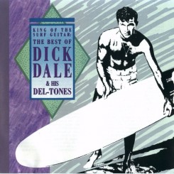 dick-dale-and-his-del-tones---best-of---front