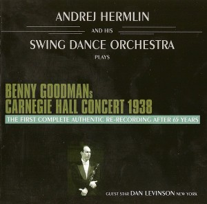 andrej-hermlin-and-his-swing-dance-orchestra---benny-goodmans-carnegiehall-concert-(1938)-2004