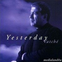 Vatche - Yesterday (1998).JPG